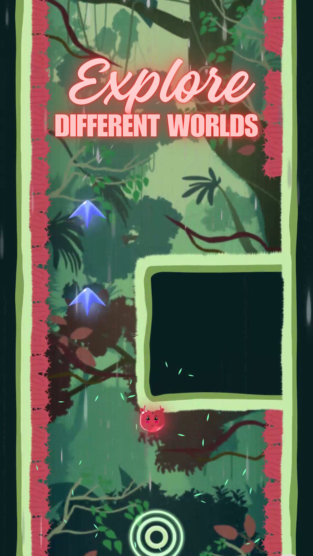 Explore Different Worlds